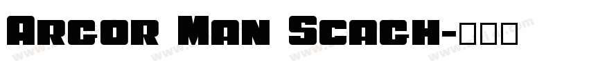 Argor Man Scagh字体转换